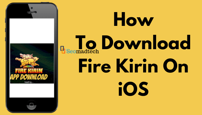 fire kirin 2.0 download ios