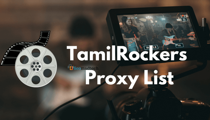 TamilRockers Proxy Sites (January 2025) To Unblock mirror sites –